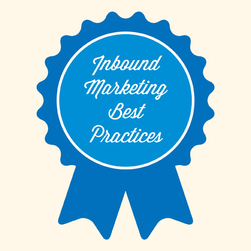 Inbound Marketing Best Practices