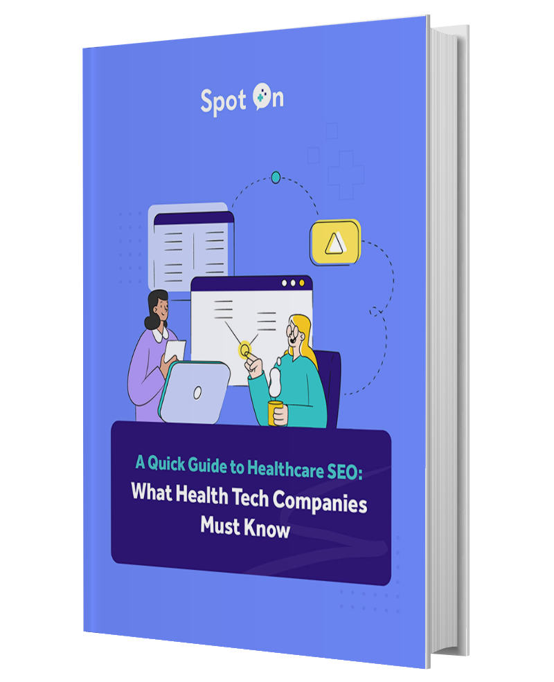 Quick Guide to Healthcare SEO: What Health Tech Companies Must Know